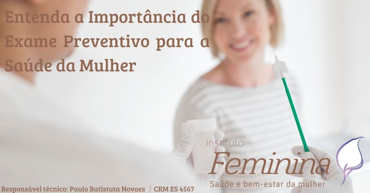 Neste post, vamos explicar por que o exame preventivo é essencial para a saúde feminina.