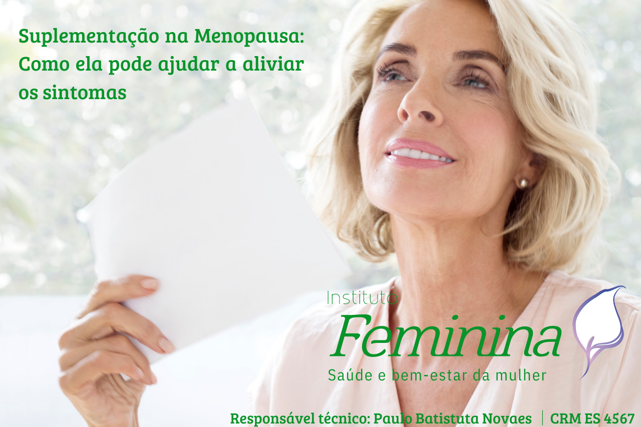 Saiba neste artigo como funciona a suplementação na menopausa e seus benefícios